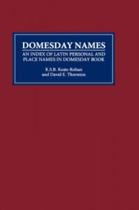 Domesday Names: An Index of Latin Personal and Place Names in Domesday Book
