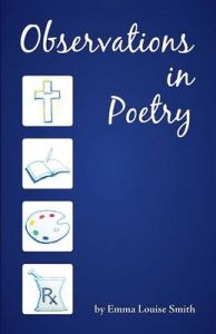 Observations in Poetry: Book by Emma Louise Smith Observations in Poetry: Book by Emma Louise Smith