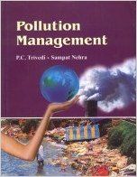 Pollution Management: Book by P. C. Trivedi Pollution Management: Book by P. C. Trivedi