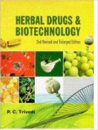 Herbal Drugs and Biotechnology: Book by P. C. Trivedi