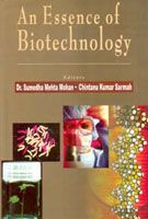 An Essence of Biotechnology: Book by Sumedha Mehta An Essence of Biotechnology: Book by Sumedha Mehta