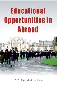 Educational Opportunities In Abroad: Book by P.V. G. Krishnan