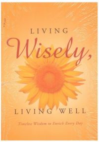 Living Wisely, Living Well: Book by Swami Kriyananda Living Wisely, Living Well: Book by Swami Kriyananda