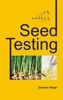 Seed Testing: Book by Gurnam Singh