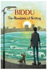 ABUNDANCE OF NOTHING BY BIDDU