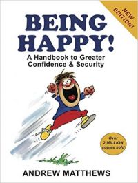 BEING HAPPY !: Book by Andrew Matthews