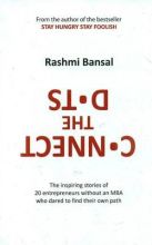 Connect The Dots by Rashmi Bansal