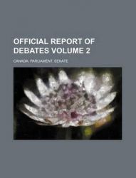 Official Report of Debates Volume 2