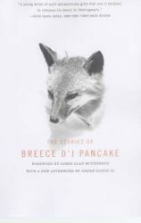 The Stories of Breece D'J Pancake: Book by Breece D'J. Pancake The Stories of Breece D'J Pancake: Book by Breece D'J. Pancake